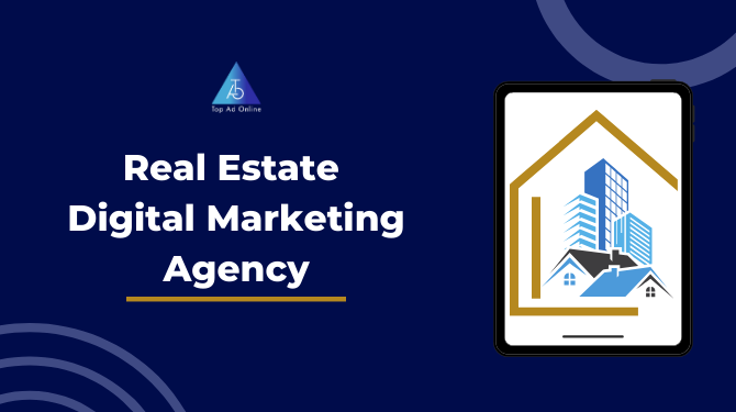 Real Estate Digital Marketing Agency